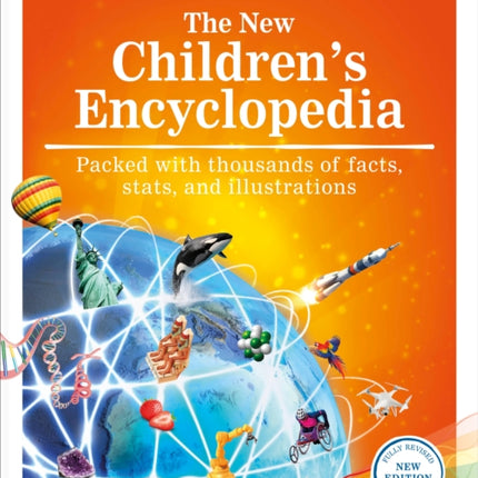 The New Children's Encyclopedia: Packed with thousands of facts, stats, and illustrations