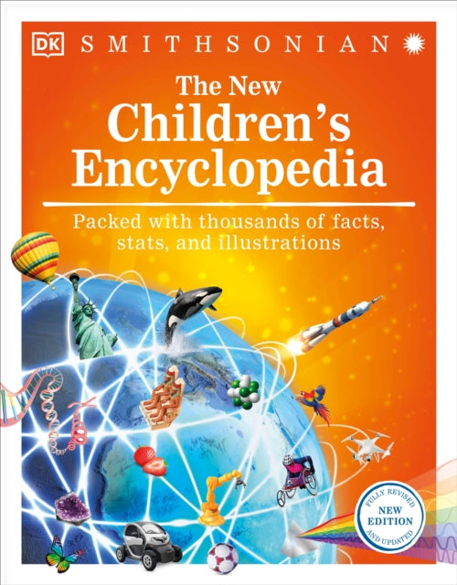 The New Children's Encyclopedia: Packed with thousands of facts, stats, and illustrations