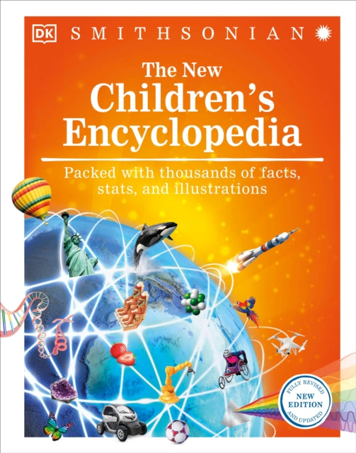 The New Children's Encyclopedia: Packed with thousands of facts, stats, and illustrations