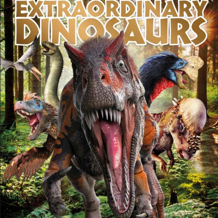 Extraordinary Dinosaurs and Other Prehistoric Life Visual Encyclopedia