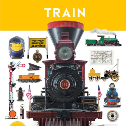 Eyewitness Train: Discover the story of the railroads