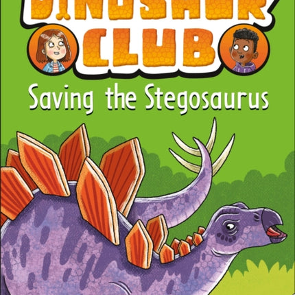 Dinosaur Club: Saving the Stegosaurus