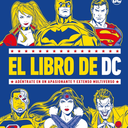 El libro de DC (The DC Book): Adéntrate en un apasionante y extenso multiverso