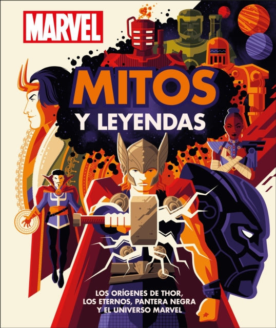 Marvel Mitos y Leyendas (Myths and Legends): Los orígenes de Thor, los Eternos, Pantera Negra y el Universo Marvel