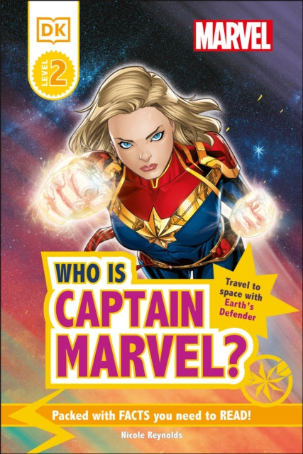 Marvel Who Is Captain Marvel?: Travel to Space with Earth’s Defender