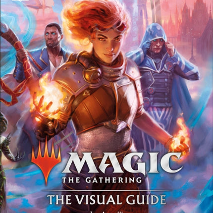 Magic The Gathering The Visual Guide