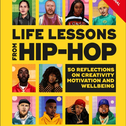 Life Lessons from Hip-Hop: 50 Reflections on Creativity, Motivation and Wellbeing