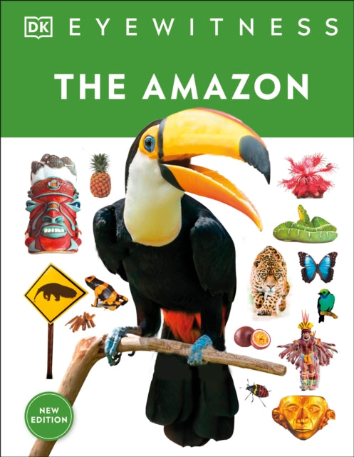 Eyewitness The Amazon