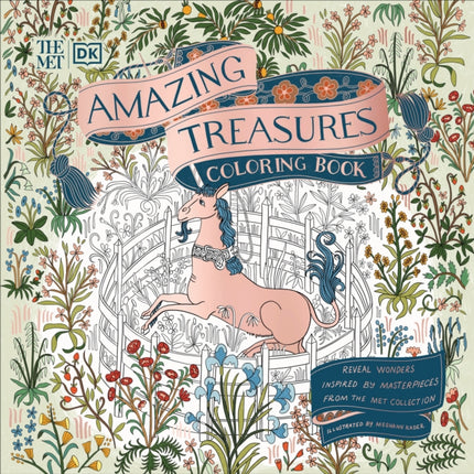 The Met Amazing Treasures Coloring Book: Reveal Wonders Inspired by Masterpieces from The Met Collection