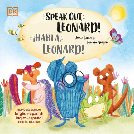 Speak Out, Leonard!: Bilingual edition English-Spanish