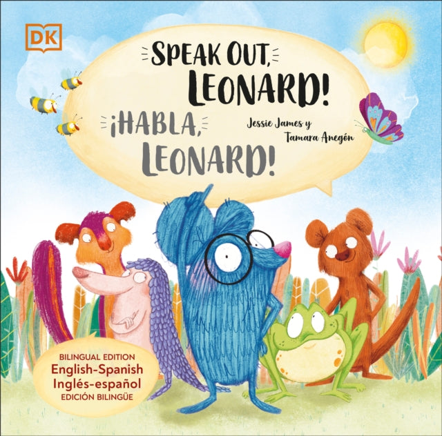 Speak Out, Leonard!: Bilingual edition English-Spanish