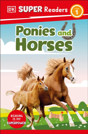 DK Super Readers Level 1 Ponies and Horses