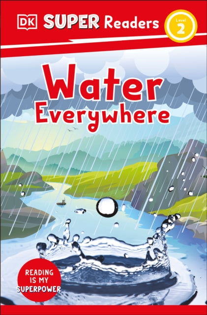 DK Super Readers Level 2 Water Everywhere