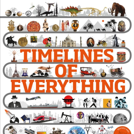 Timelines of Everything: From Woolly Mammoths to World Wars