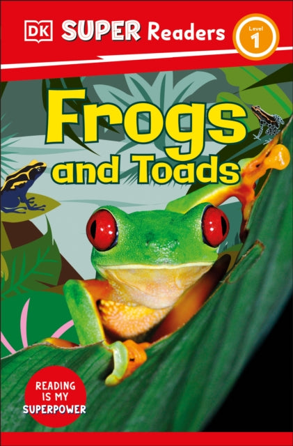 DK Super Readers Level 1 Frogs and Toads