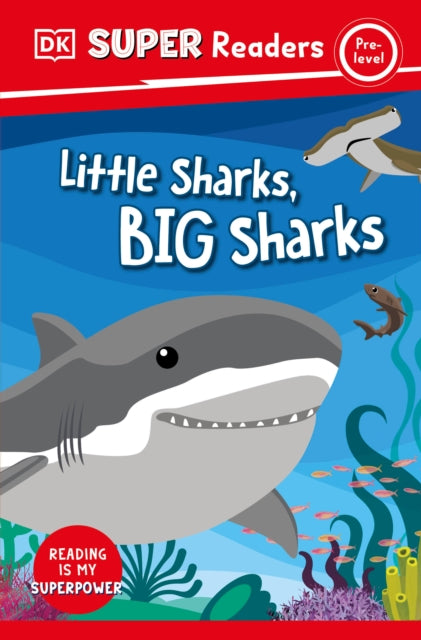 DK Super Readers Pre-Level Little Sharks Big Sharks