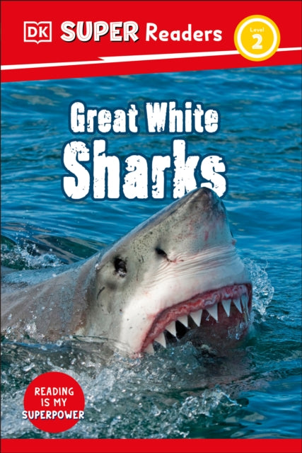 DK Super Readers Level 2 Great White Sharks