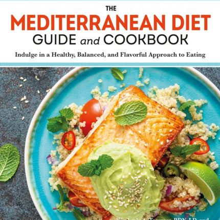 The Mediterranean Diet Guide and Cookbook