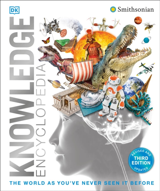 Knowledge Encyclopedia: The World as You've Never Seen it Before