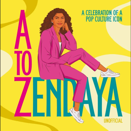 A to Zendaya: A Celebration of a Pop Culture Icon