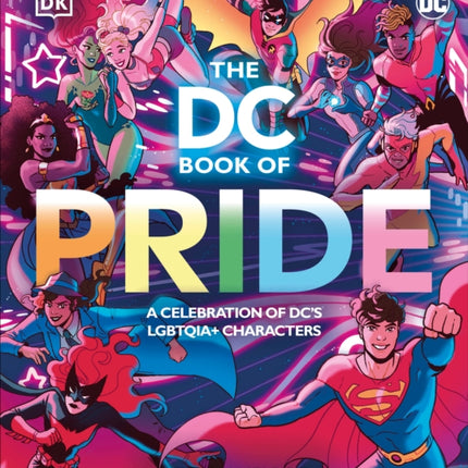 The DC Book of Pride: A Celebration of DC's LGBTQIA+ Characters