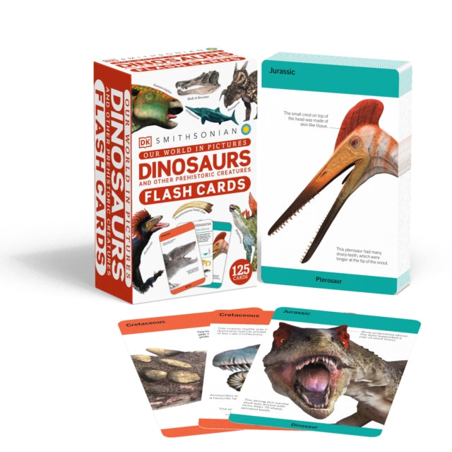 Our World in Pictures Dinosaurs and Other Prehistoric Creatures Flash Cards