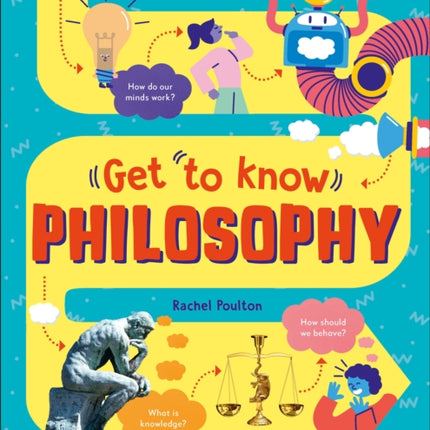 Get to Know Philosophy
