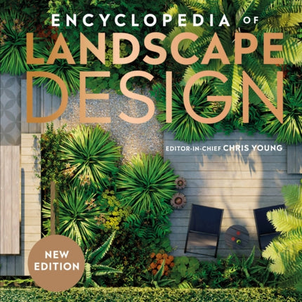 Encyclopedia of Landscape Design: Planning, Building, and Planting Your Perfect Outdoor Space