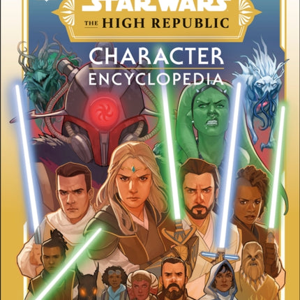 Star Wars The High Republic Character Encyclopedia