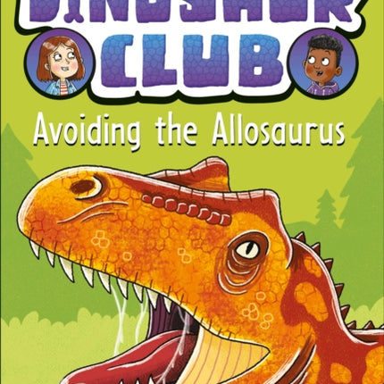 Dinosaur Club: Avoiding the Allosaurus