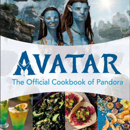 Avatar The Official Cookbook of Pandora