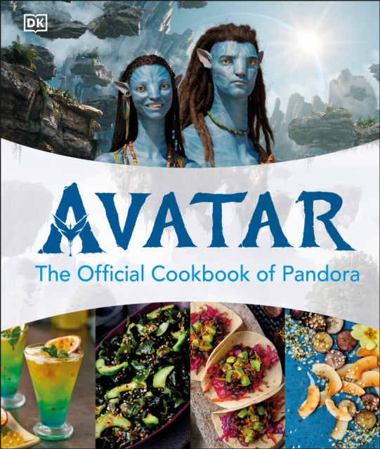 Avatar The Official Cookbook of Pandora