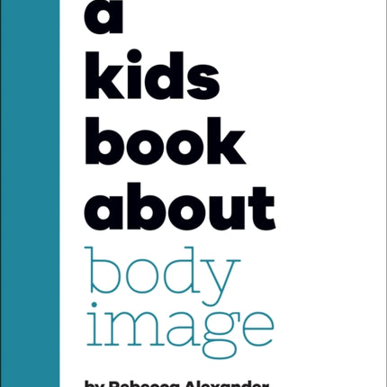 A Kids Book About Body Image