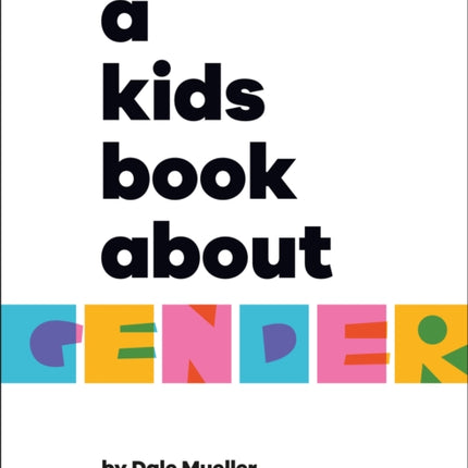 A Kids Book About Gender