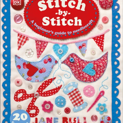 Stitch-by-Stitch: A Beginner's Guide to Needlecraft