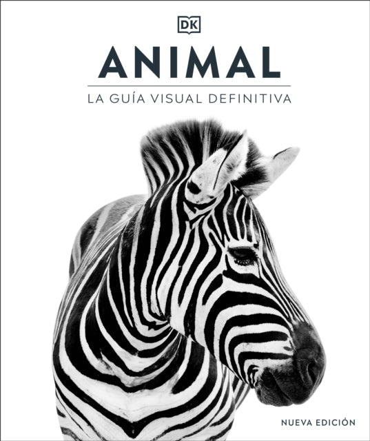 Animal (Spanish edition): La guía visual definitiva