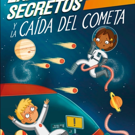 Los Exploradores Secretos y la caída del cometa (Secret Explorers Comet Collision)