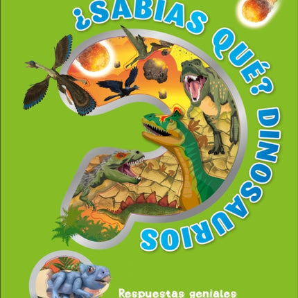 ¿Sabías qué? Dinosaurios (Did You Know? Dinosaurs)