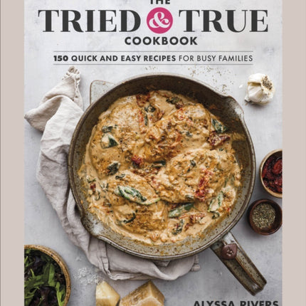 The Tried  True Cookbook