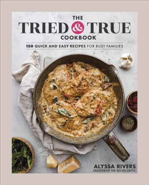 The Tried  True Cookbook