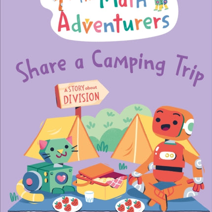 The Math Adventurers Share a Camping Trip