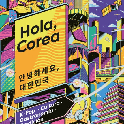 Hola Corea Hello South Korea