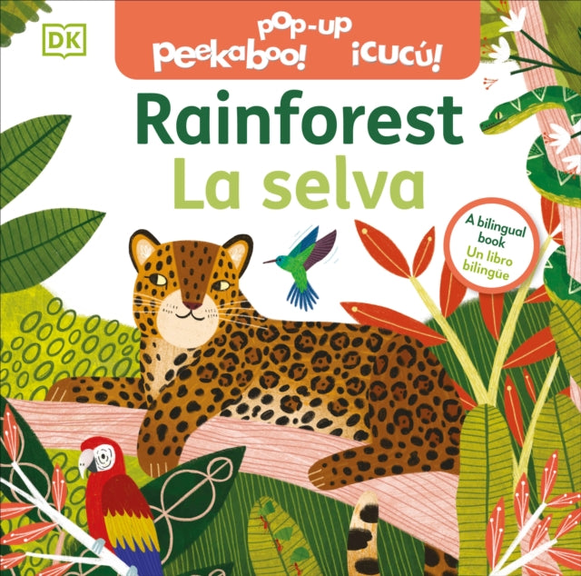 Bilingual PopUp Peekaboo Rainforest  La selva