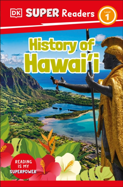 DK Super Readers Level 1 History of Hawaii