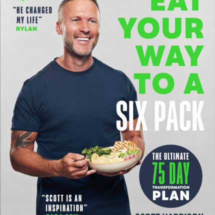 Eat Your Way to a Six Pack: The Ultimate 75 Day Transformation Plan: THE SUNDAY TIMES BESTSELLER