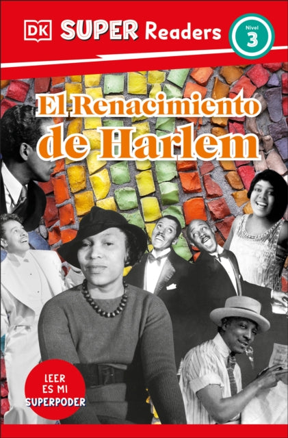 DK Super Readers Level 3 El Renacimiento de Harlem Harlem Renaissance