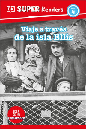 DK Super Readers Level 4 Viaje a través de la