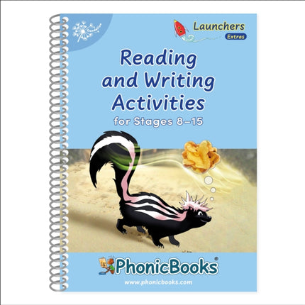 Phonic Books Dandelion Launchers Reading and Writing Activities Extras Stages 8-15 Lost (Blending 4 and 5 Sound Words, Two Letter Spellings ch, th, sh, ck,: Photocopiable Activities Accompanying Dandelion Launchers Extras Stages 8-15 Lost