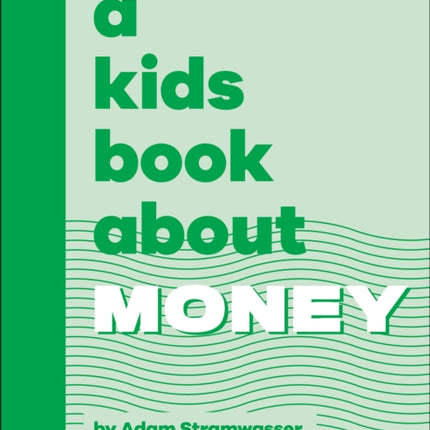 A Kids Book About Money