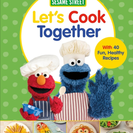 Sesame Street Lets Cook Together